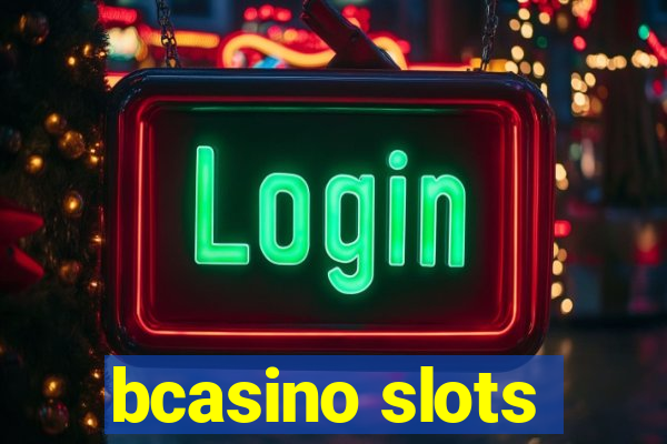 bcasino slots